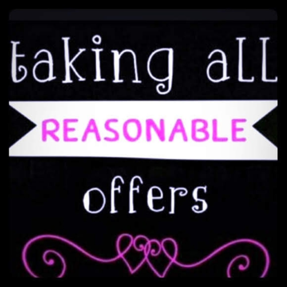 All Reasonable offers accepted"